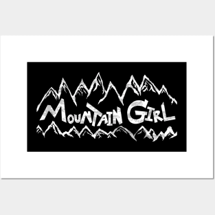 Mountain Girl - mountain living life in the mountains Posters and Art